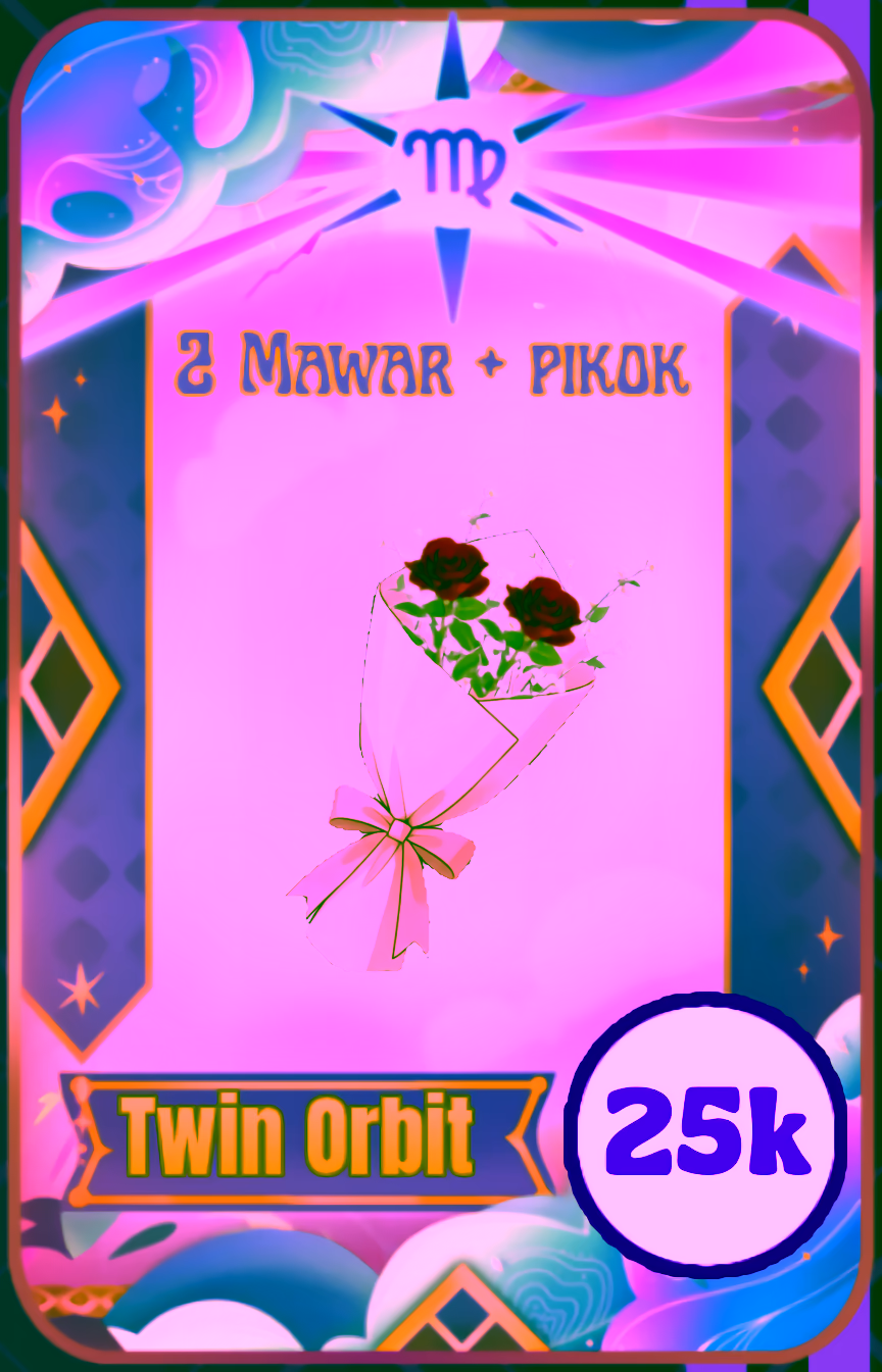 Twin Orbit — 2 mawar + pikok